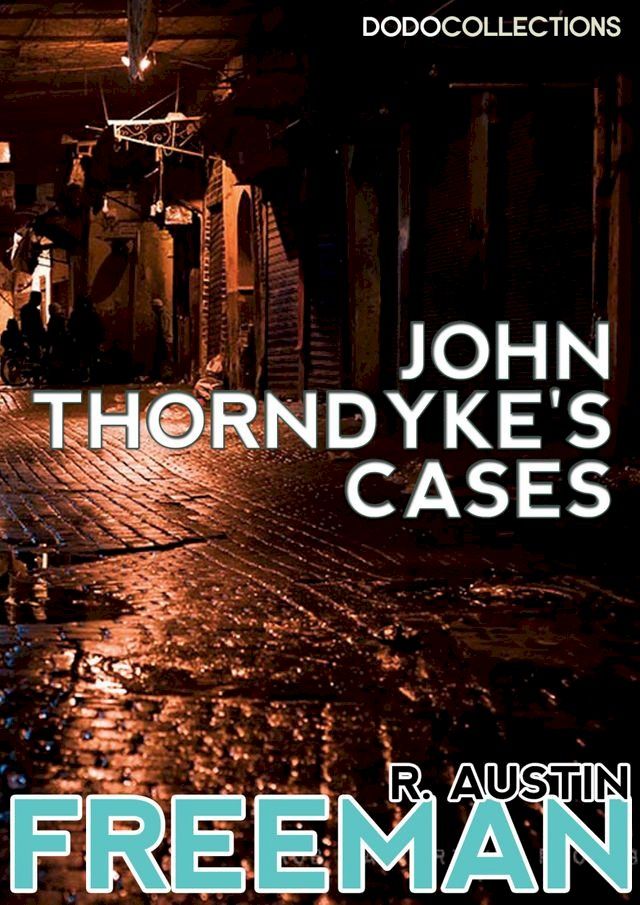  John Thorndyke's Cases(Kobo/電子書)