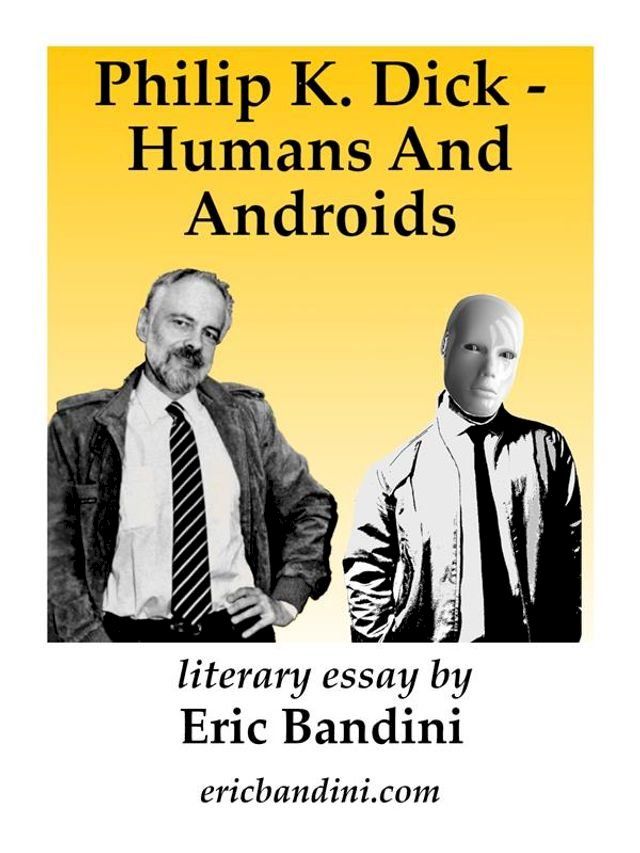  Philip K. Dick - Humans And Androids(Kobo/電子書)