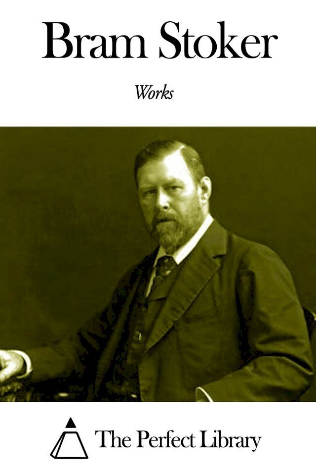  Works of Bram Stoker(Kobo/電子書)