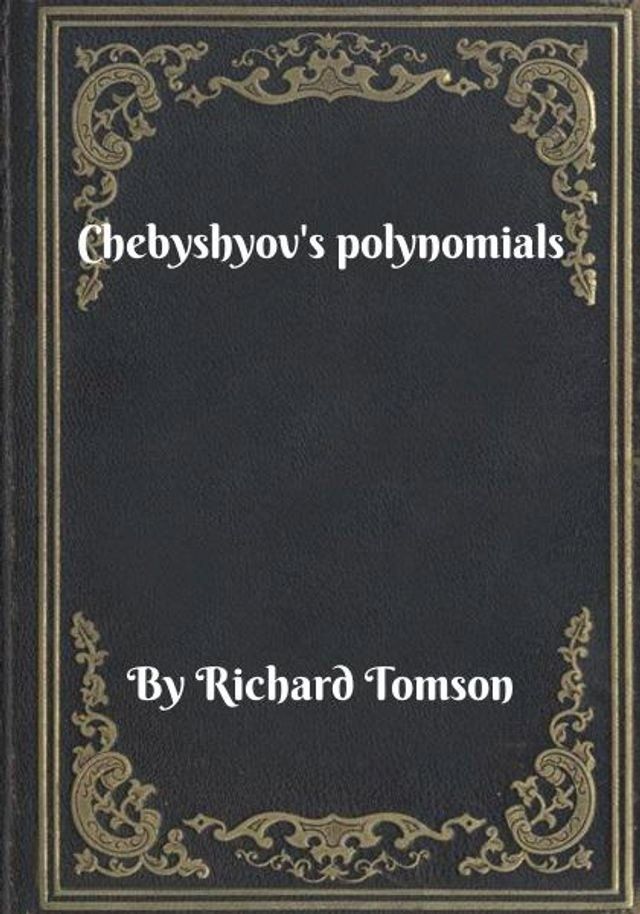  Chebyshyov's polynomials(Kobo/電子書)