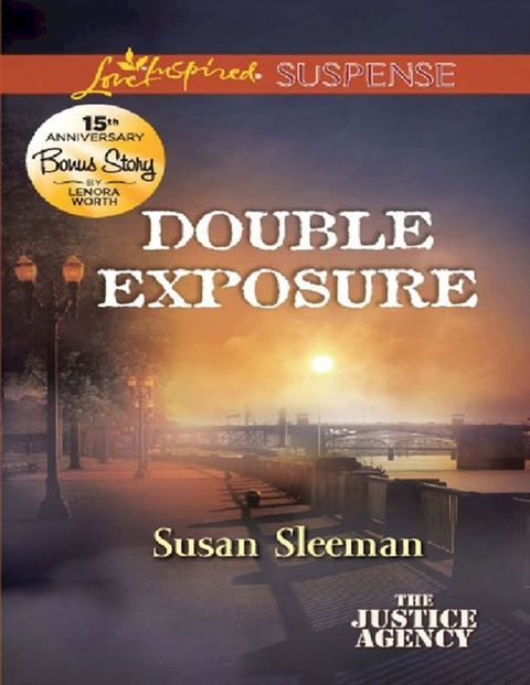 Double Exposure (The Justice Agency, Book 1) (Mills & Boon Love Inspired Suspense)(Kobo/電子書)