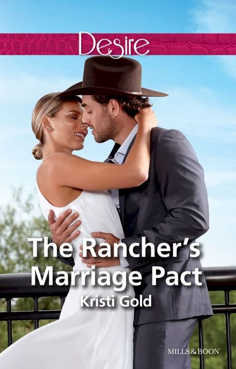 The Rancher's Marriage Pact(Kobo/電子書)