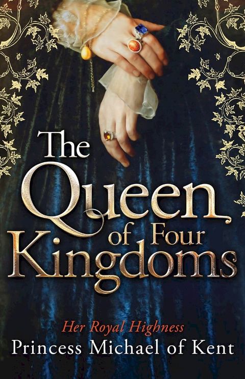 The Queen Of Four Kingdoms(Kobo/電子書)