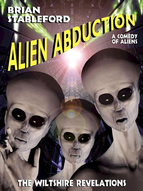 Alien Abduction: The Wiltshire Revelations(Kobo/電子書)