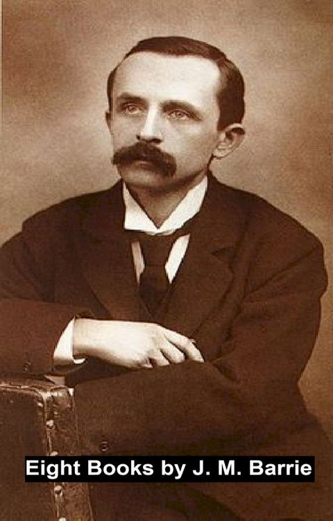 J.M. Barrie: Eight Books(Kobo/電子書)