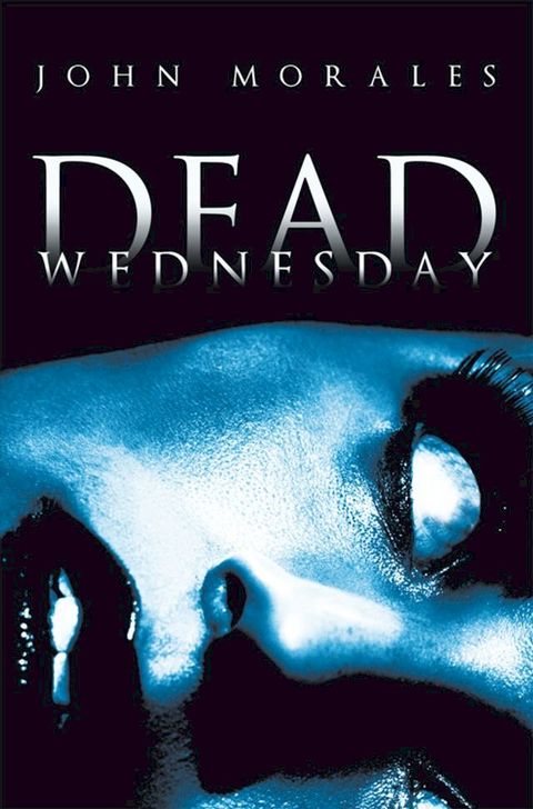 Dead Wednesday(Kobo/電子書)