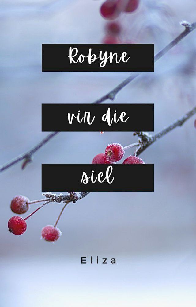  Robyne vir die siel(Kobo/電子書)