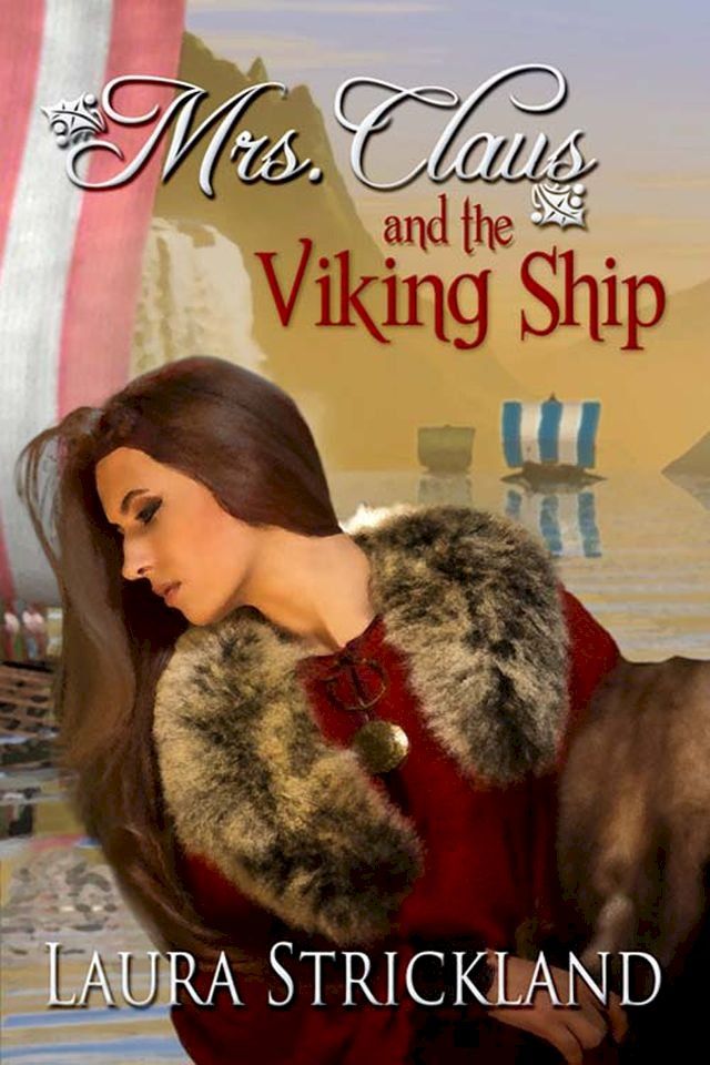  Mrs. Claus and the Viking Ship(Kobo/電子書)