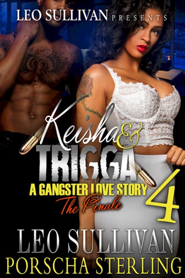  Keisha & Trigga 4(Kobo/電子書)