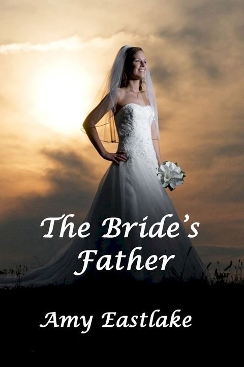 The Bride's Father(Kobo/電子書)