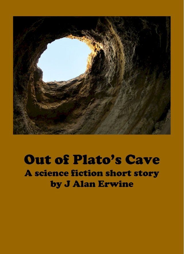  Out of Plato's Cave(Kobo/電子書)