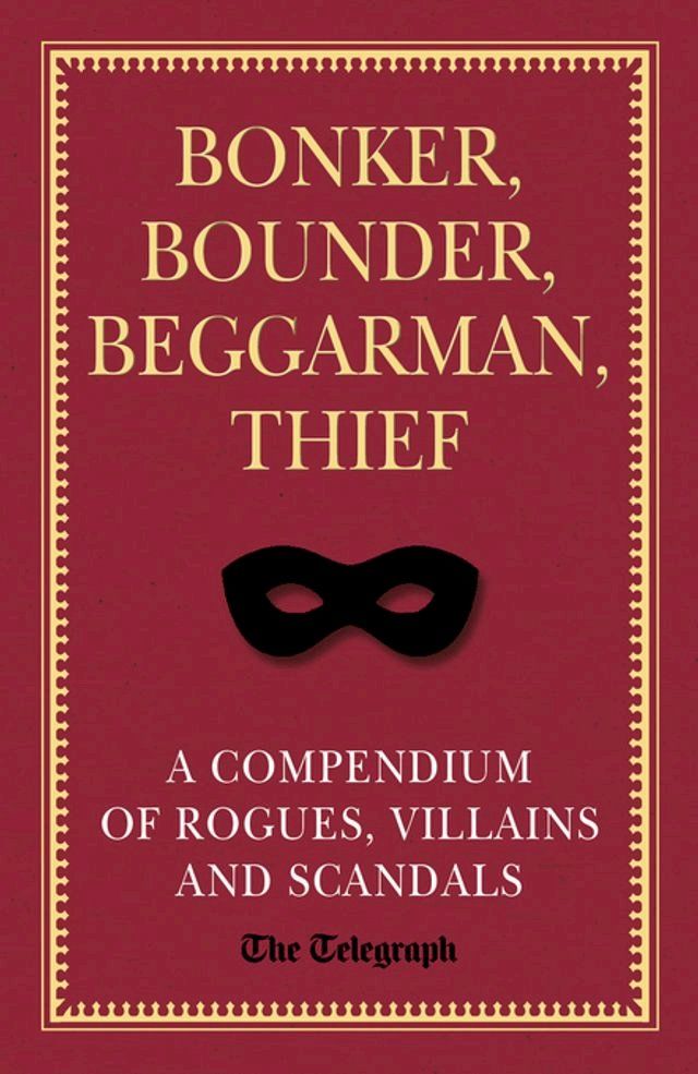  Bonker, Bounder, Beggarman, Thief(Kobo/電子書)