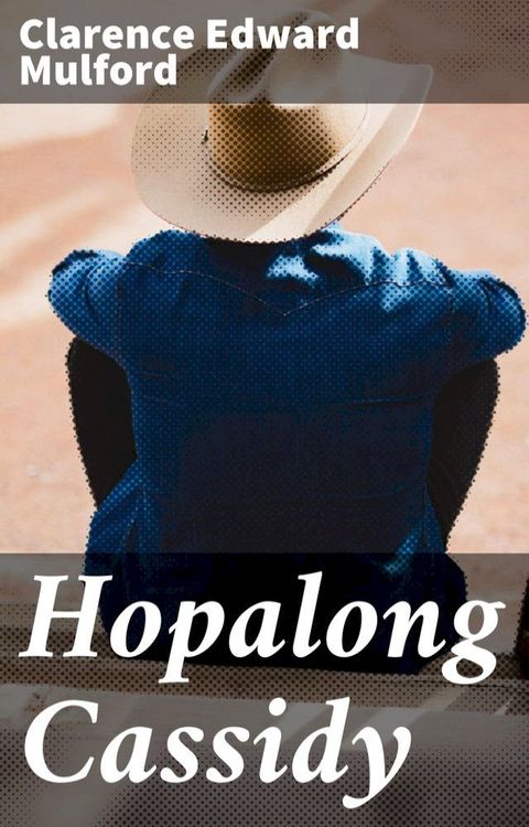 Hopalong Cassidy(Kobo/電子書)