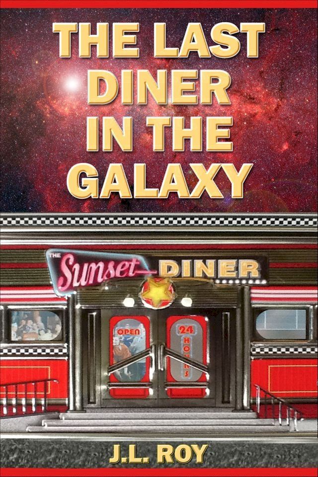  The Last Diner in the Galaxy(Kobo/電子書)