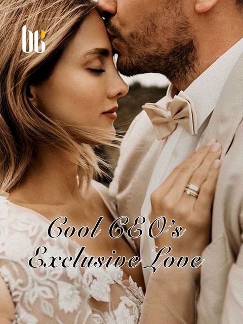 Cool CEO's Exclusive Love(Kobo/電子書)