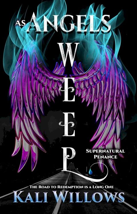 As Angels Weep - Supernatural Penance(Kobo/電子書)