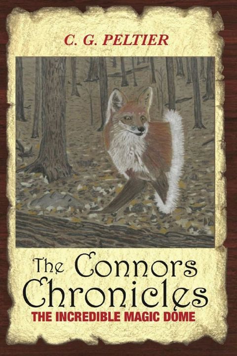 The Connors Chronicles, The Incredible Magic Dome(Kobo/電子書)