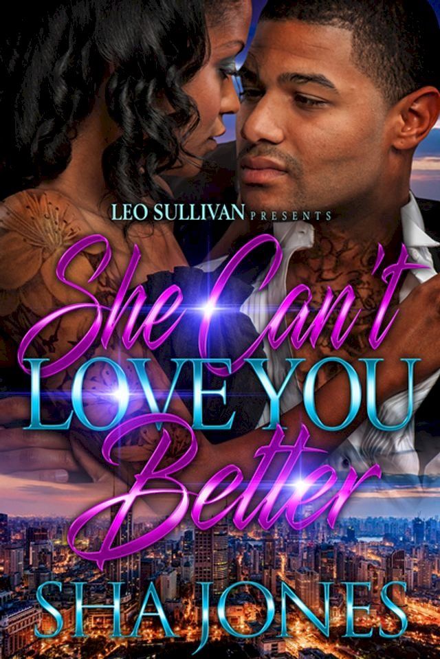  She Can't Love You Better(Kobo/電子書)