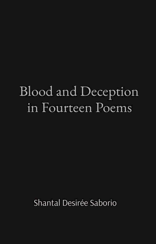  Blood and Deception in Fourteen Poems(Kobo/電子書)