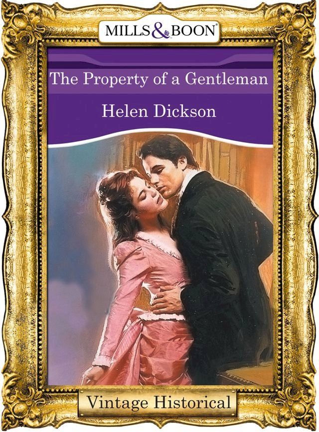  The Property of a Gentleman (Mills & Boon Historical)(Kobo/電子書)