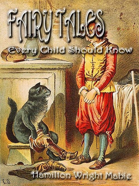 FAIRY TALES Every Child Should Know(Kobo/電子書)