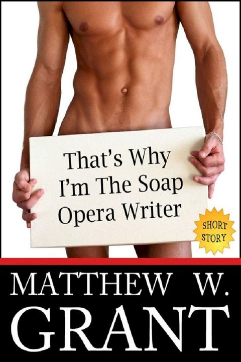 That's Why I'm The Soap Opera Writer(Kobo/電子書)