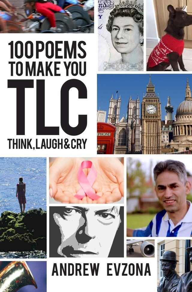  100 Poems to Make You TLC - Think, Laugh & Cry(Kobo/電子書)