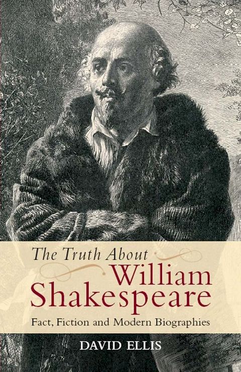 Truth About William Shakespeare(Kobo/電子書)