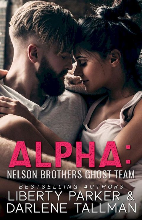 Alpha: Nelson Brothers Ghost Team(Kobo/電子書)