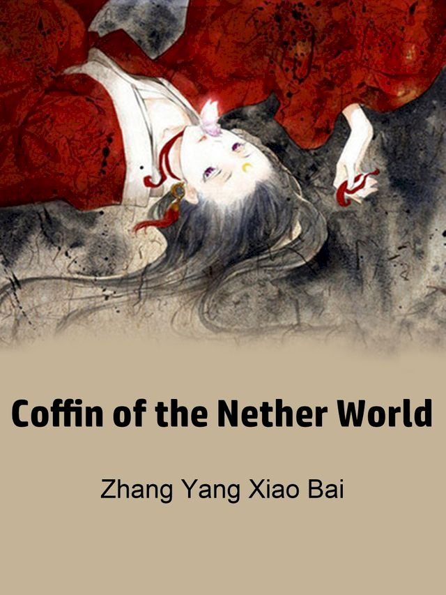  Coffin of the Nether World(Kobo/電子書)