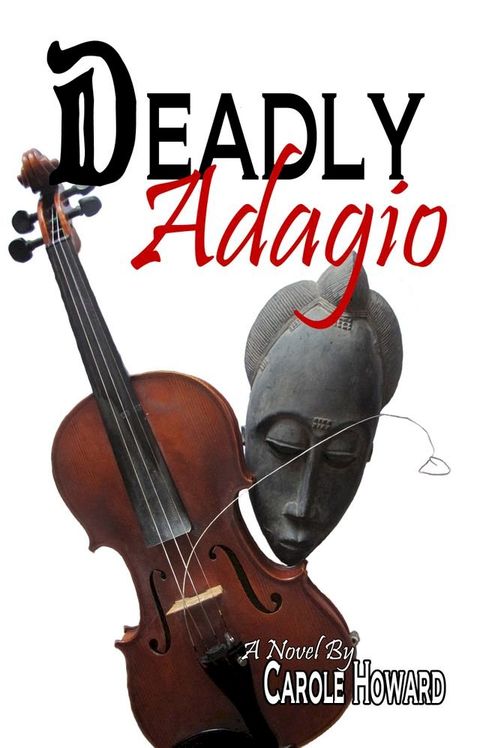 Deadly Adagio(Kobo/電子書)