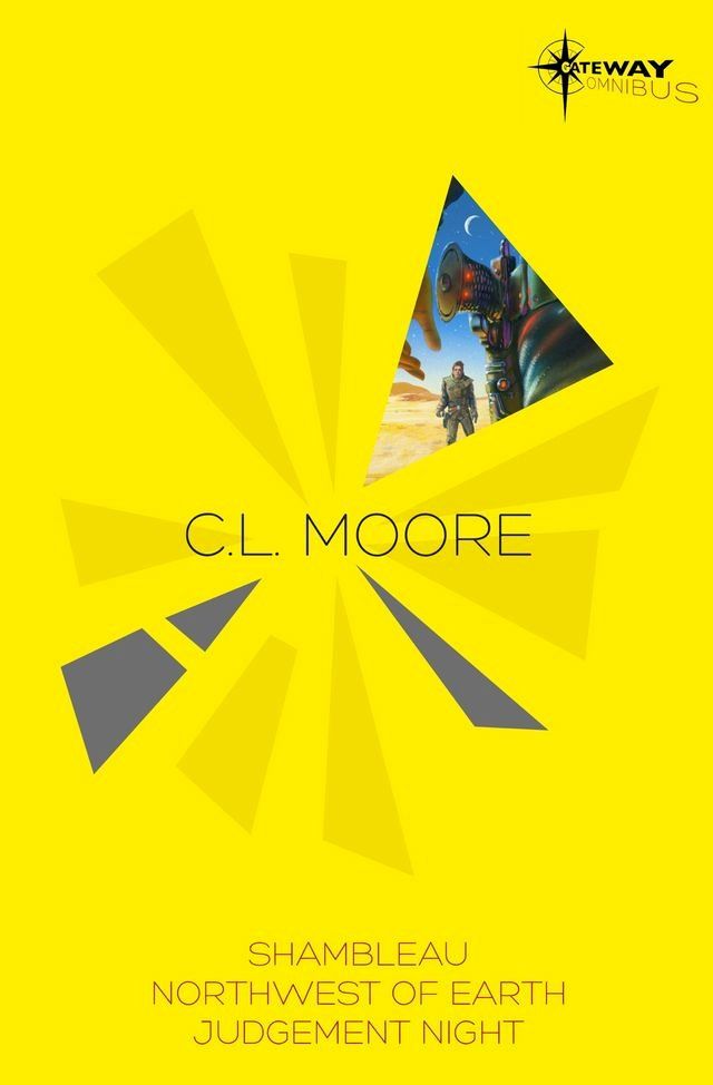  C.L. Moore SF Gateway Omnibus(Kobo/電子書)