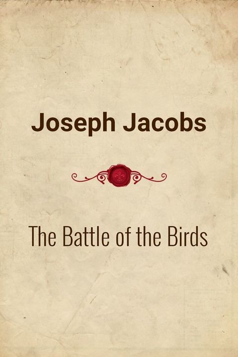 The Battle of the Birds(Kobo/電子書)