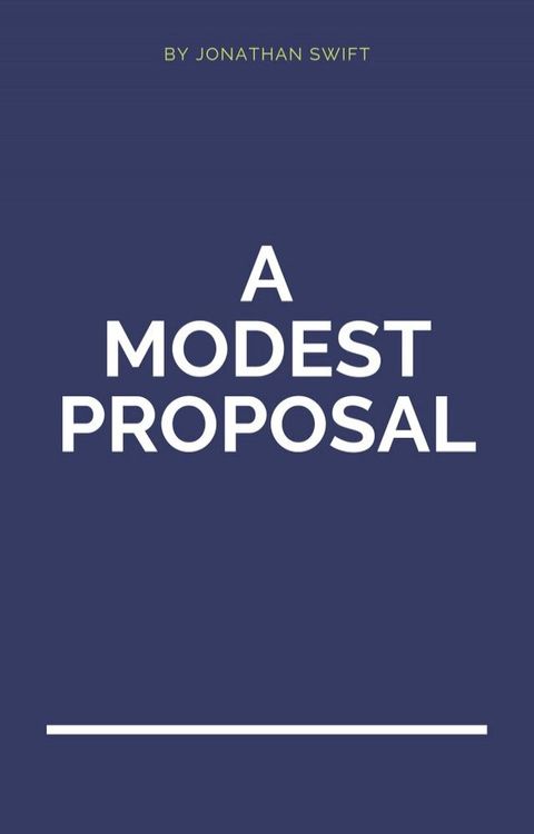 A Modest Proposal(Kobo/電子書)