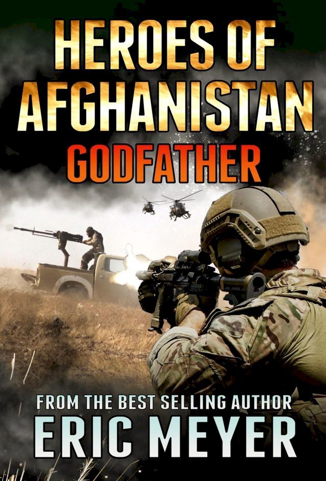  Black Ops: Heroes of Afghanistan: Godfather(Kobo/電子書)