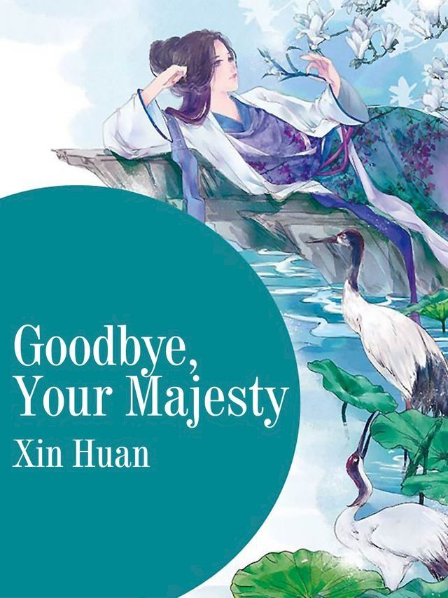  Goodbye, Your Majesty(Kobo/電子書)