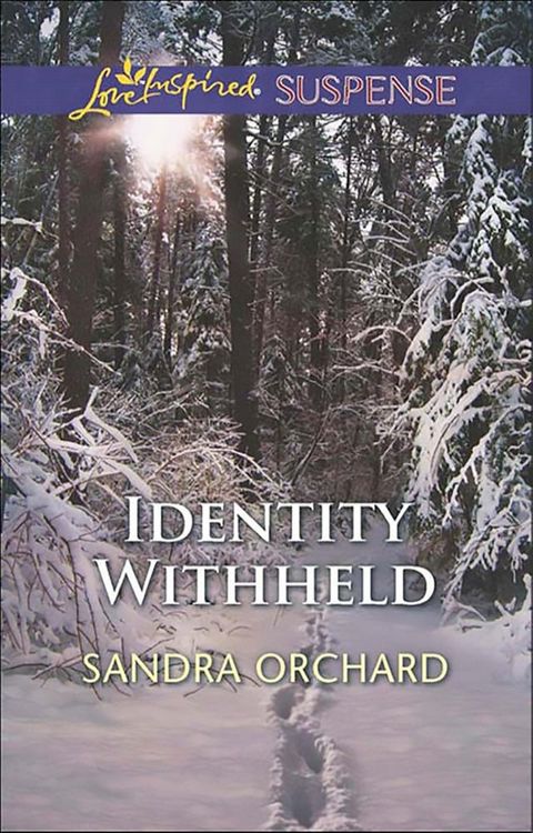 Identity Withheld (Mills & Boon Love Inspired Suspense)(Kobo/電子書)