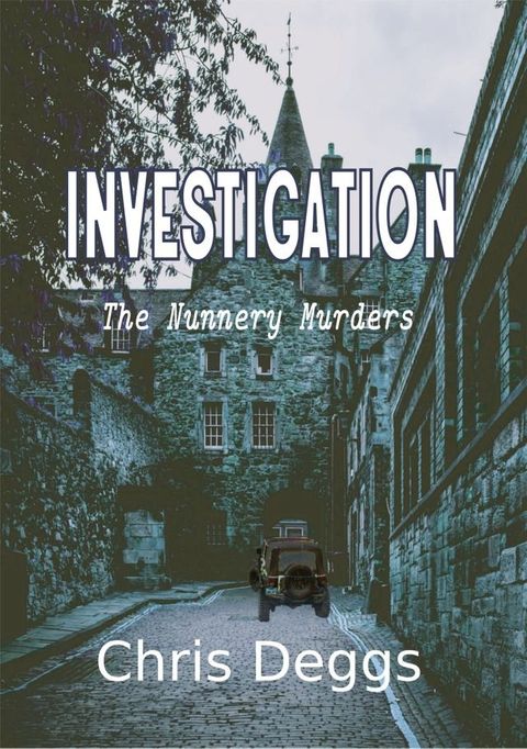 Investigation: The Nunnery Murders(Kobo/電子書)