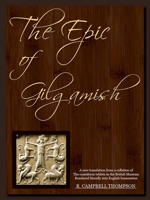 The Epic Of Gilgamish(Kobo/電子書)