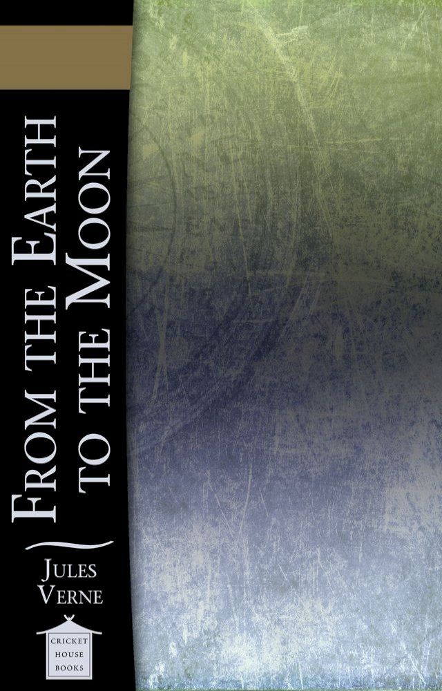  From the Earth to the Moon(Kobo/電子書)