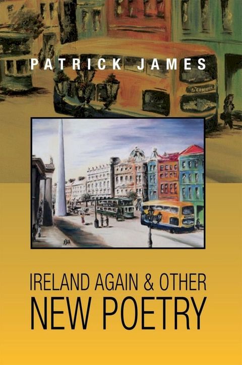 Ireland Again & Other New Poetry(Kobo/電子書)