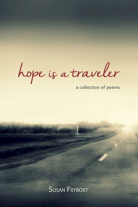 Hope is a Traveler(Kobo/電子書)