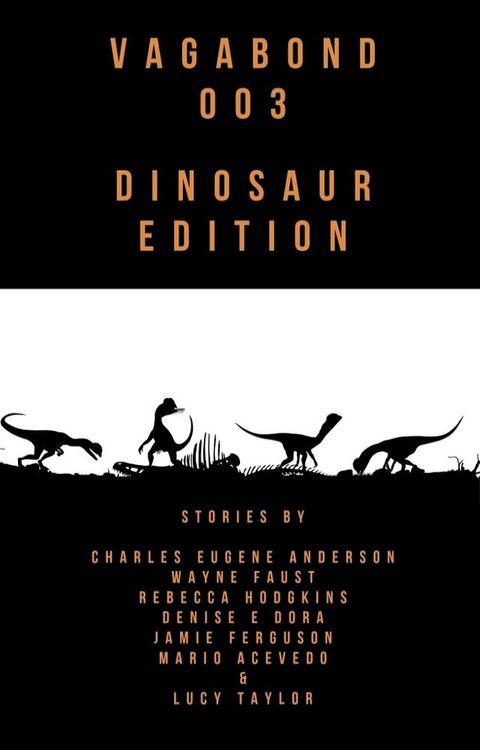 Vagabond 003: Dinosaur Edition(Kobo/電子書)