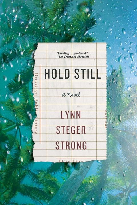 Hold Still: A Novel(Kobo/電子書)