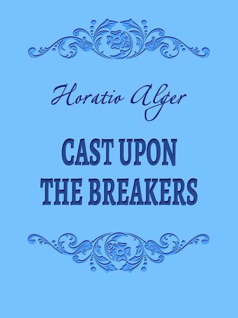 Cast Upon the Breakers(Kobo/電子書)