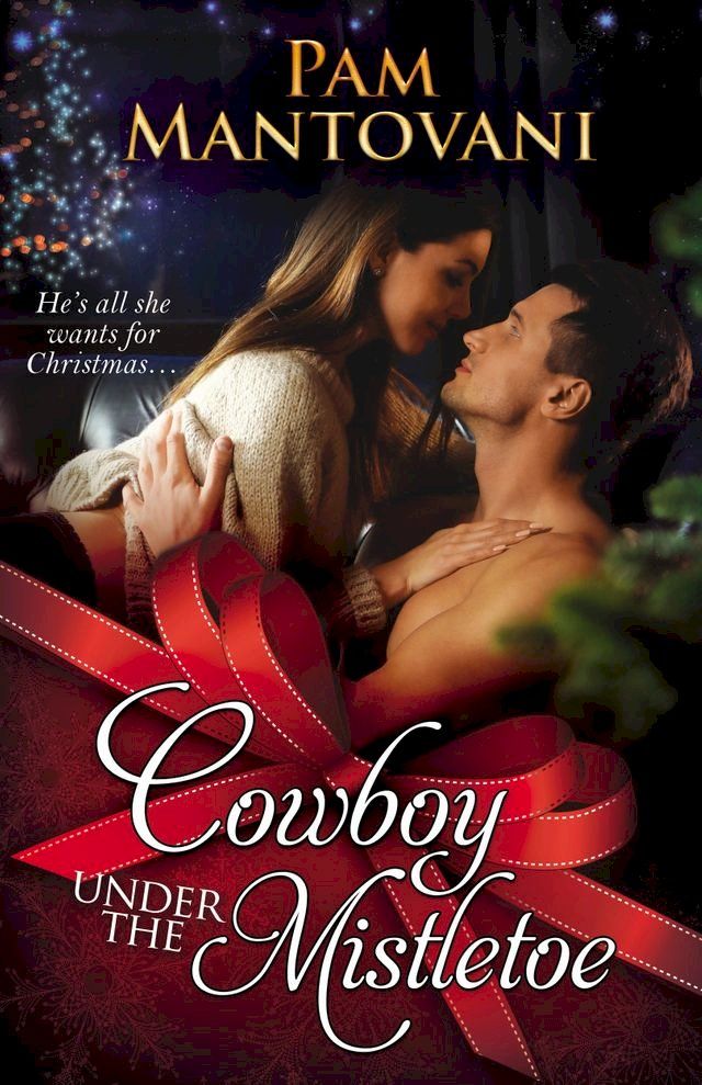  Cowboy Under the Mistletoe(Kobo/電子書)