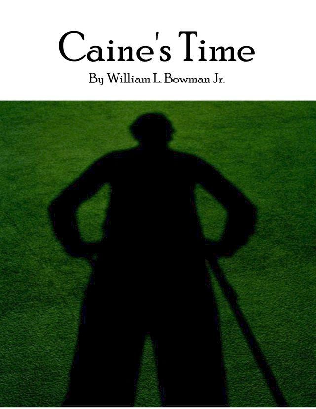  Caine's Time(Kobo/電子書)