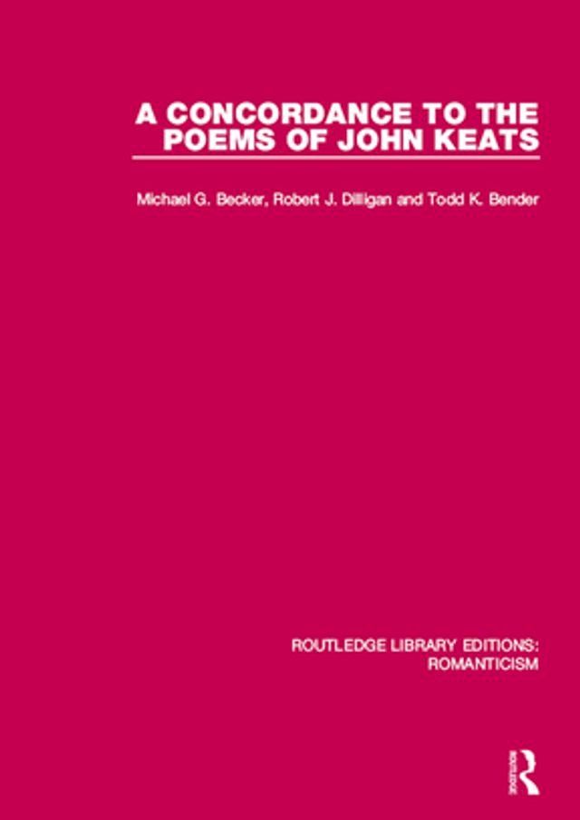  A Concordance to the Poems of John Keats(Kobo/電子書)