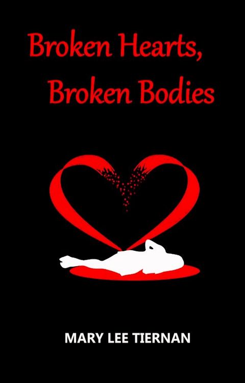 Broken Hearts, Broken Bodies(Kobo/電子書)