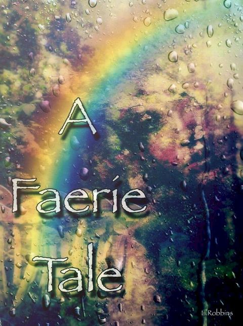 A Faerie Tale(Kobo/電子書)